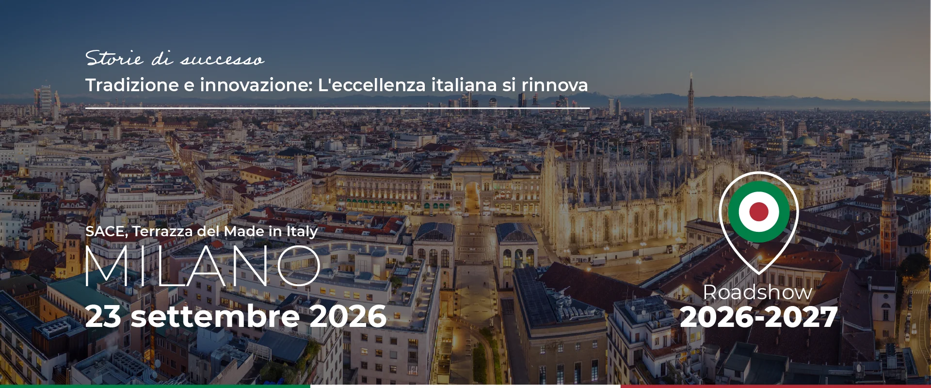 Milano, 23 settembre 2026 
SACE, Terrazza Made in Italy
